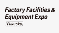 Factory Facilities ＆ Equipment Expo [Fukuoka] logosu